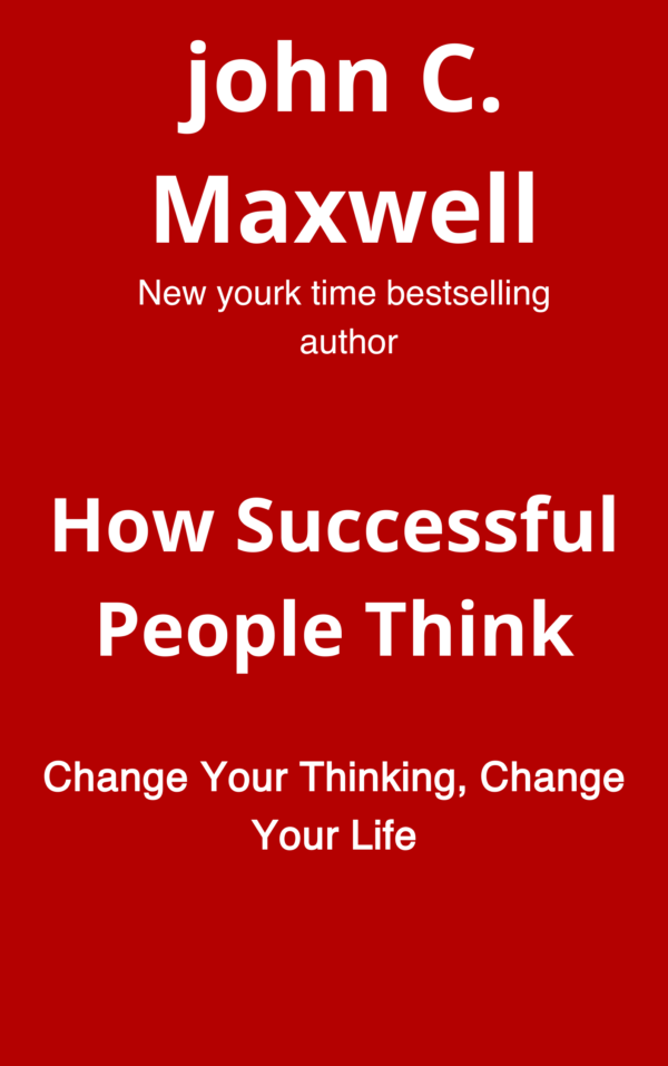 How successful people think